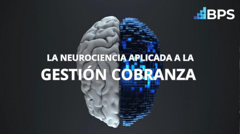 LA NEUROCIENCIA APLICADA A LA GESTIÓN DE COBRANZAS.